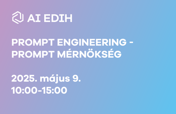 Prompt Engineering – prompt mérnökség - 2025. május 9.